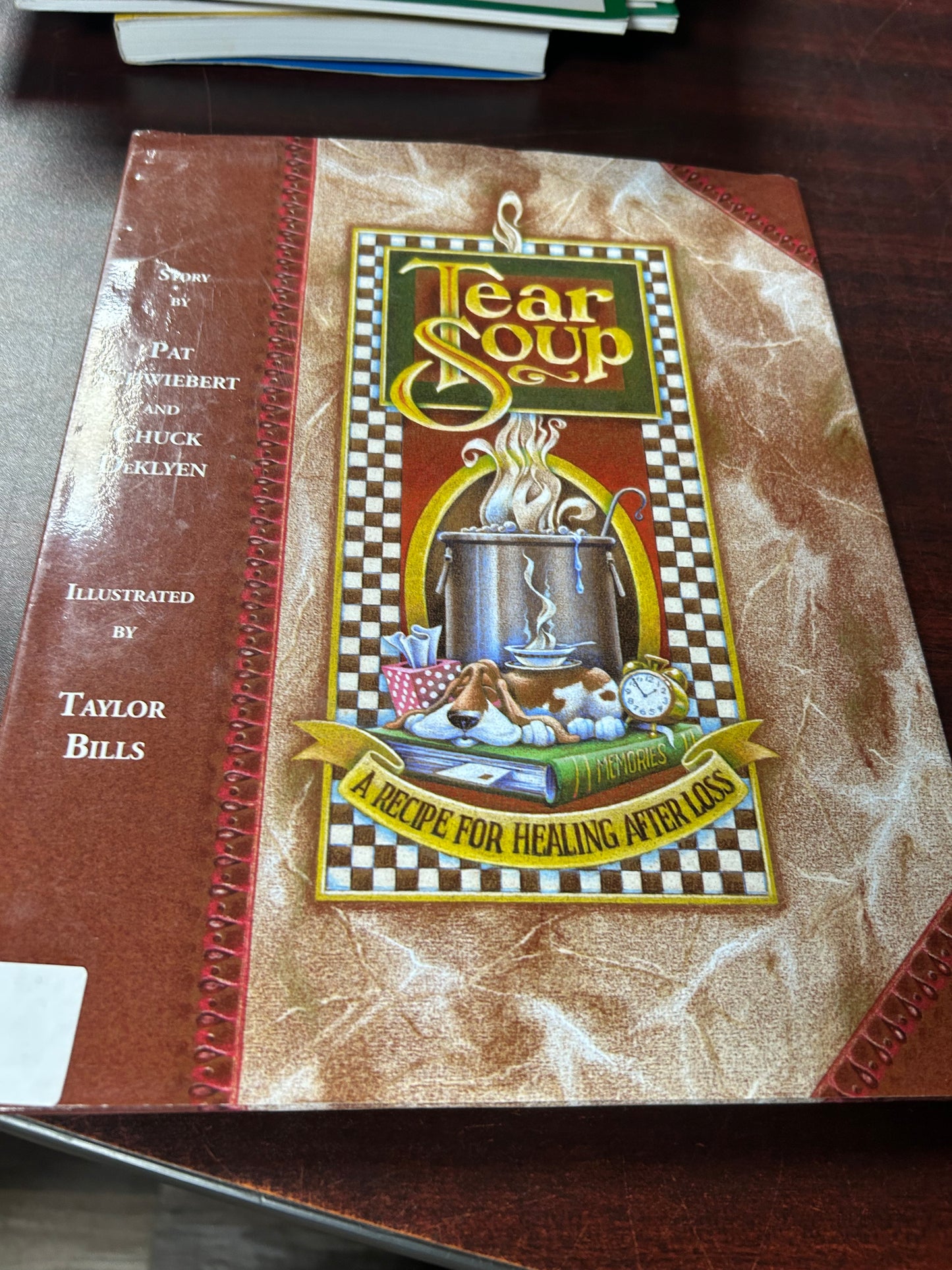 Tear Soup: A Recipe for Healing After Loss