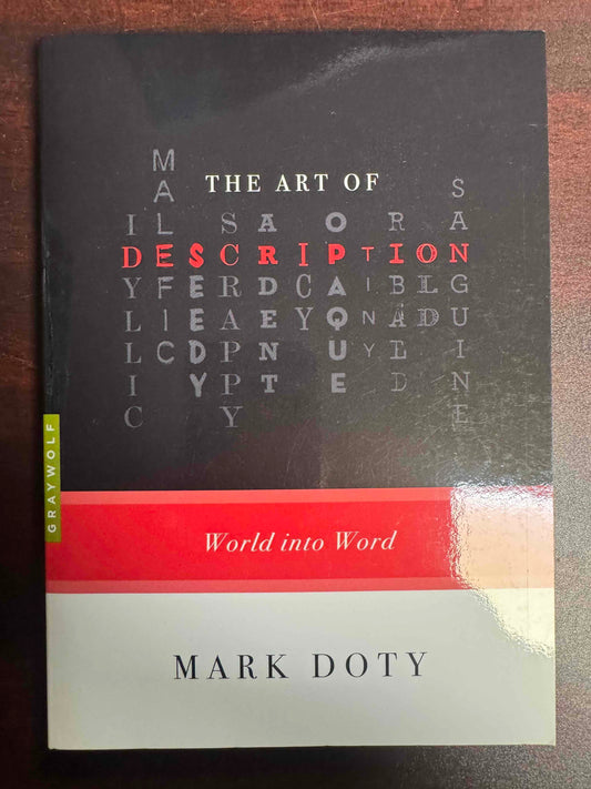 The Art of Description: World into Word