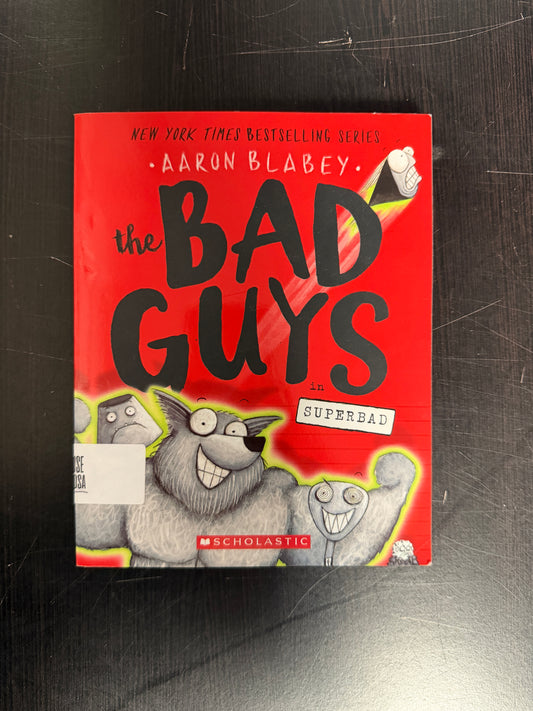 The Bad Guys: Superbad