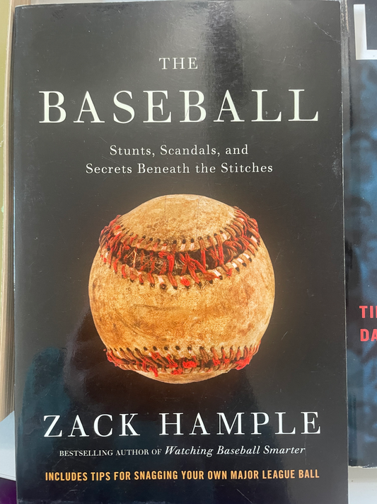 Baseball: Stunts, Scandals, and Secrets Beneath the Stitches (Vintage), The