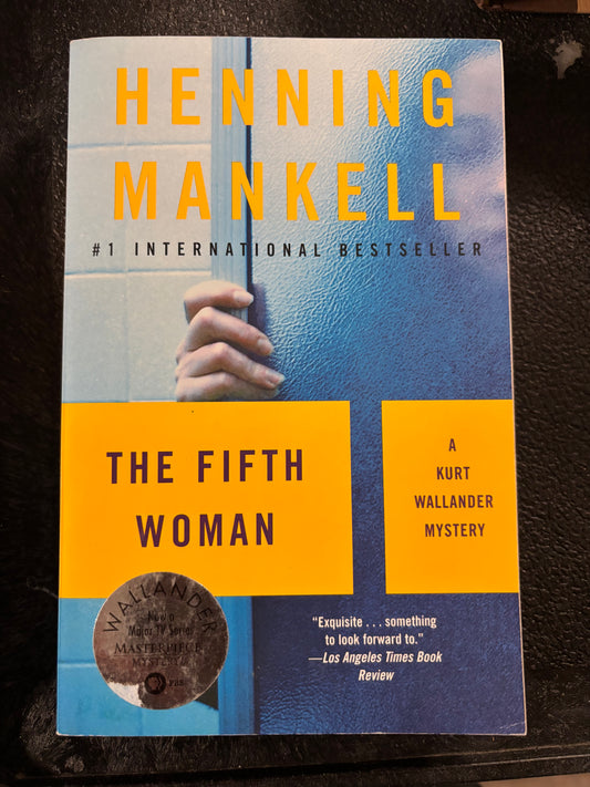 The Fifth Woman: A Kurt Wallander Mystery