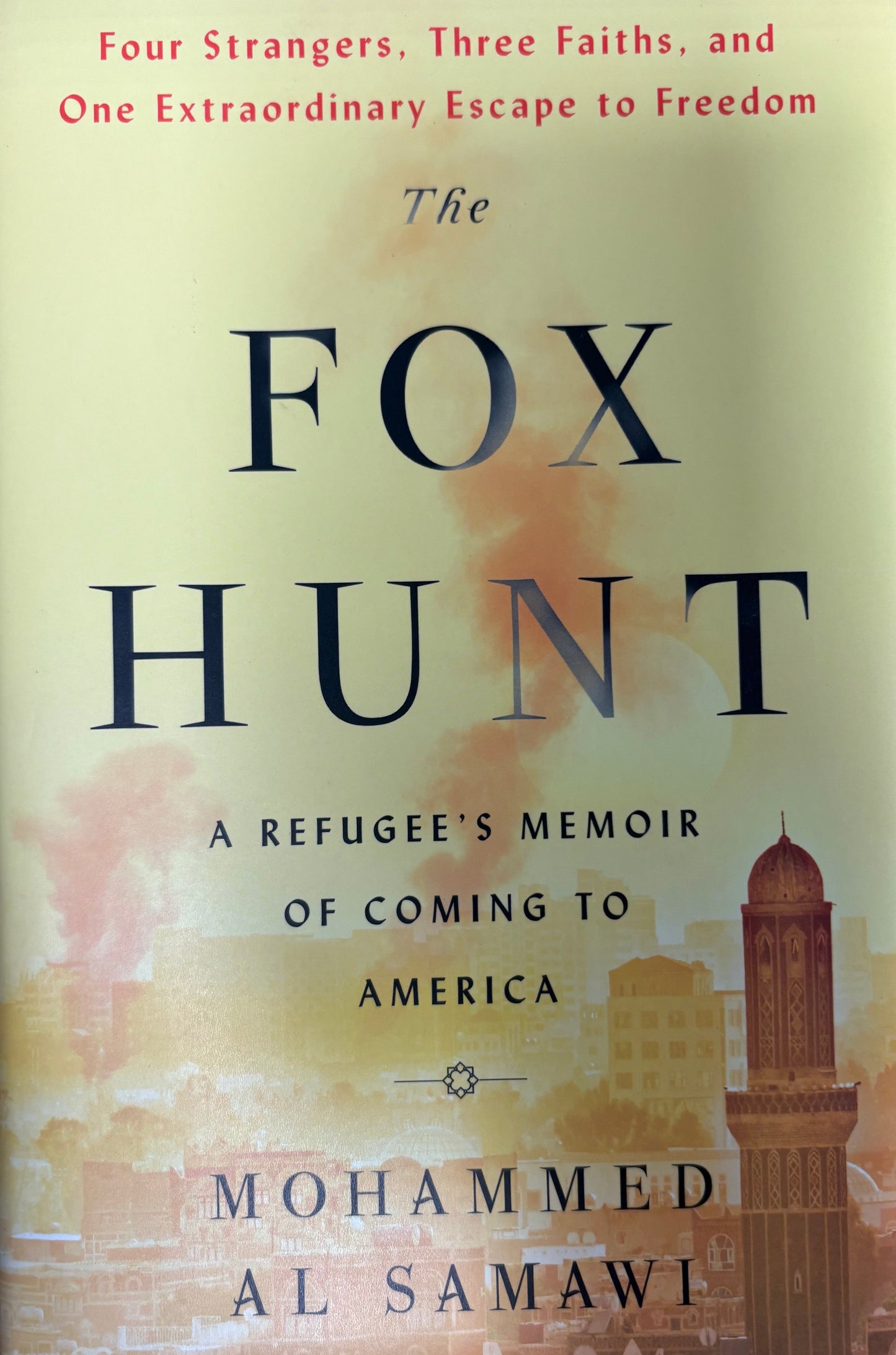The Fox Hunt: A Refugee's Memoir of Coming to America