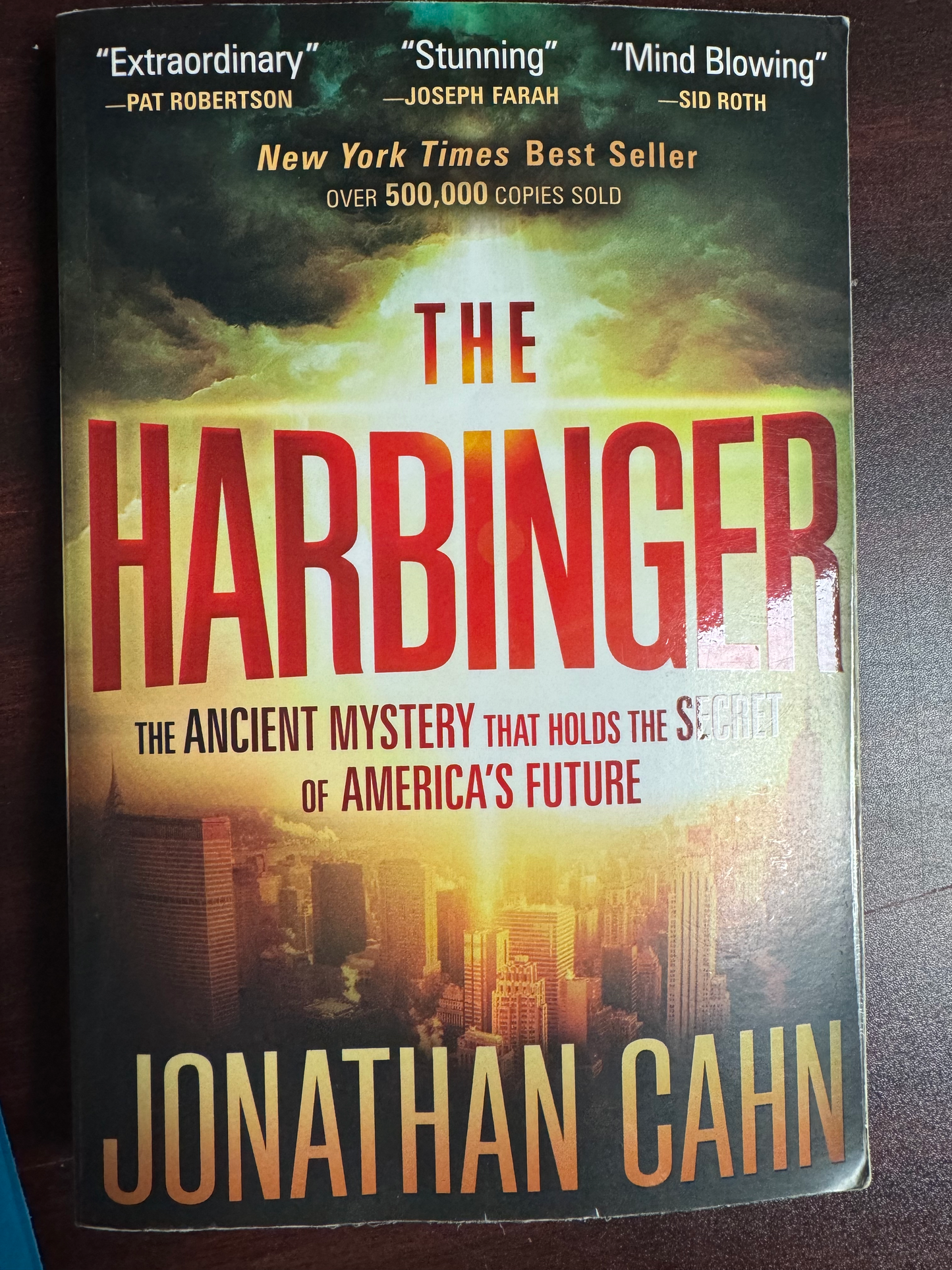 Harbinger: The Ancient Mystery That Holds the Secret of America's Future, The