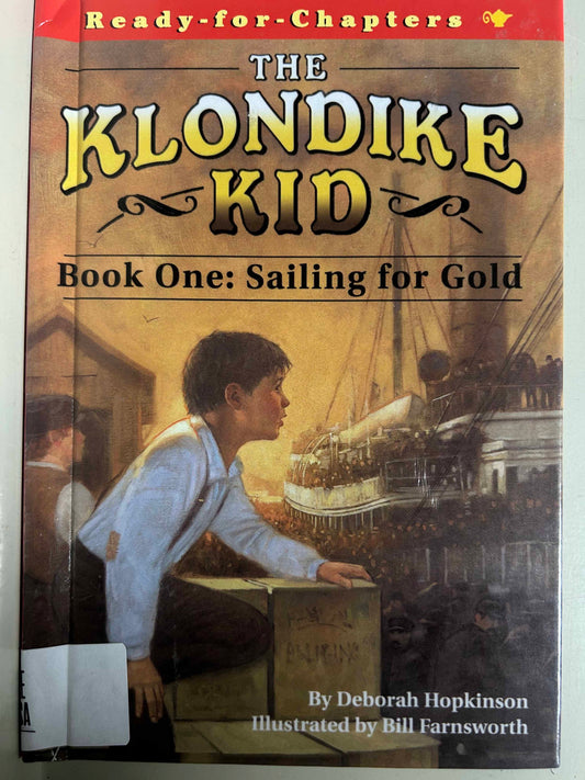 The Klondike Kid: Sailing for Gold