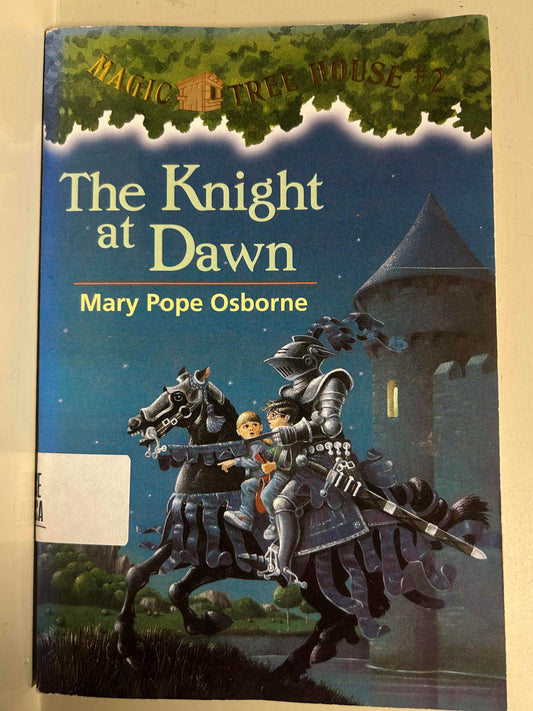 Magic Tree House The Knight at Dawn