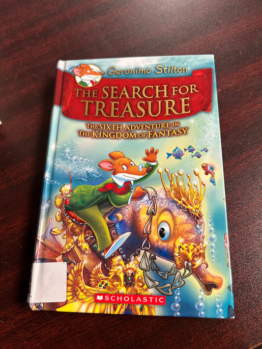 The Search for Treasure (Geronimo Stilton and the Kingdom of Fantasy #6)
