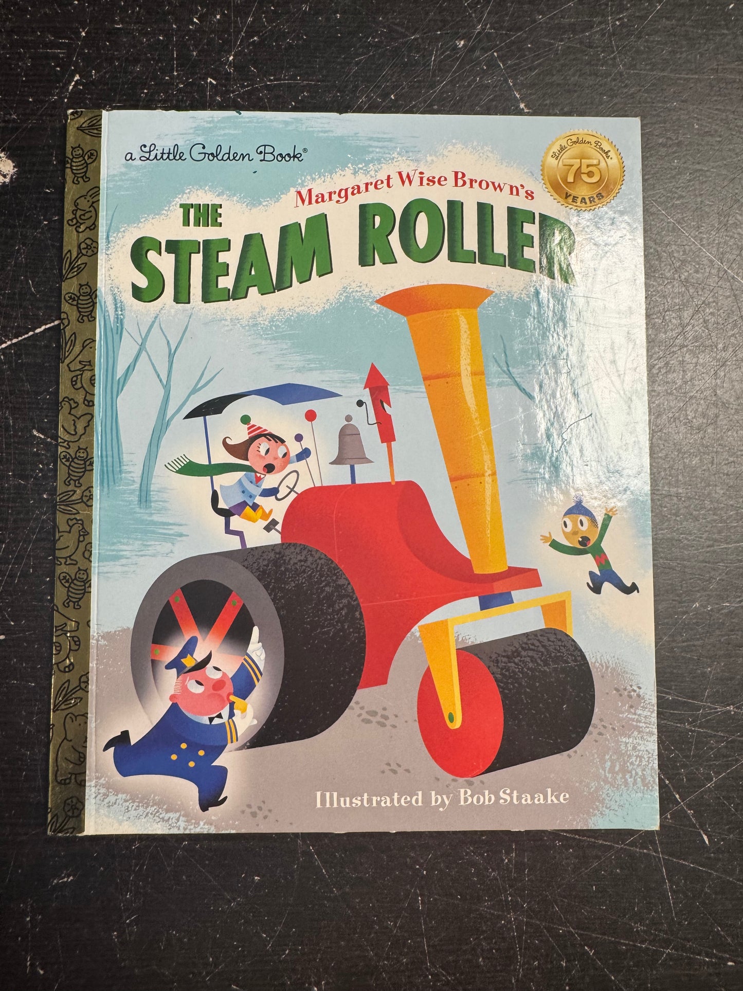 Margaret Wise Brown's The Steam Roller