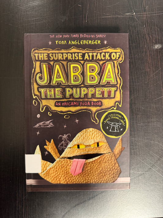 The Surprise Attack of Jabba the Puppett - An Origami Yoda Book