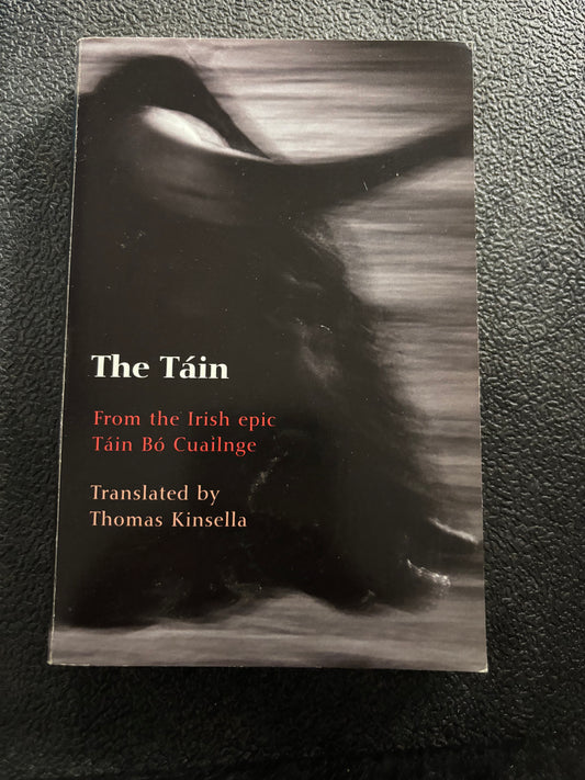 The Táin: From the Irish Epic Táin Bó Cúailnge