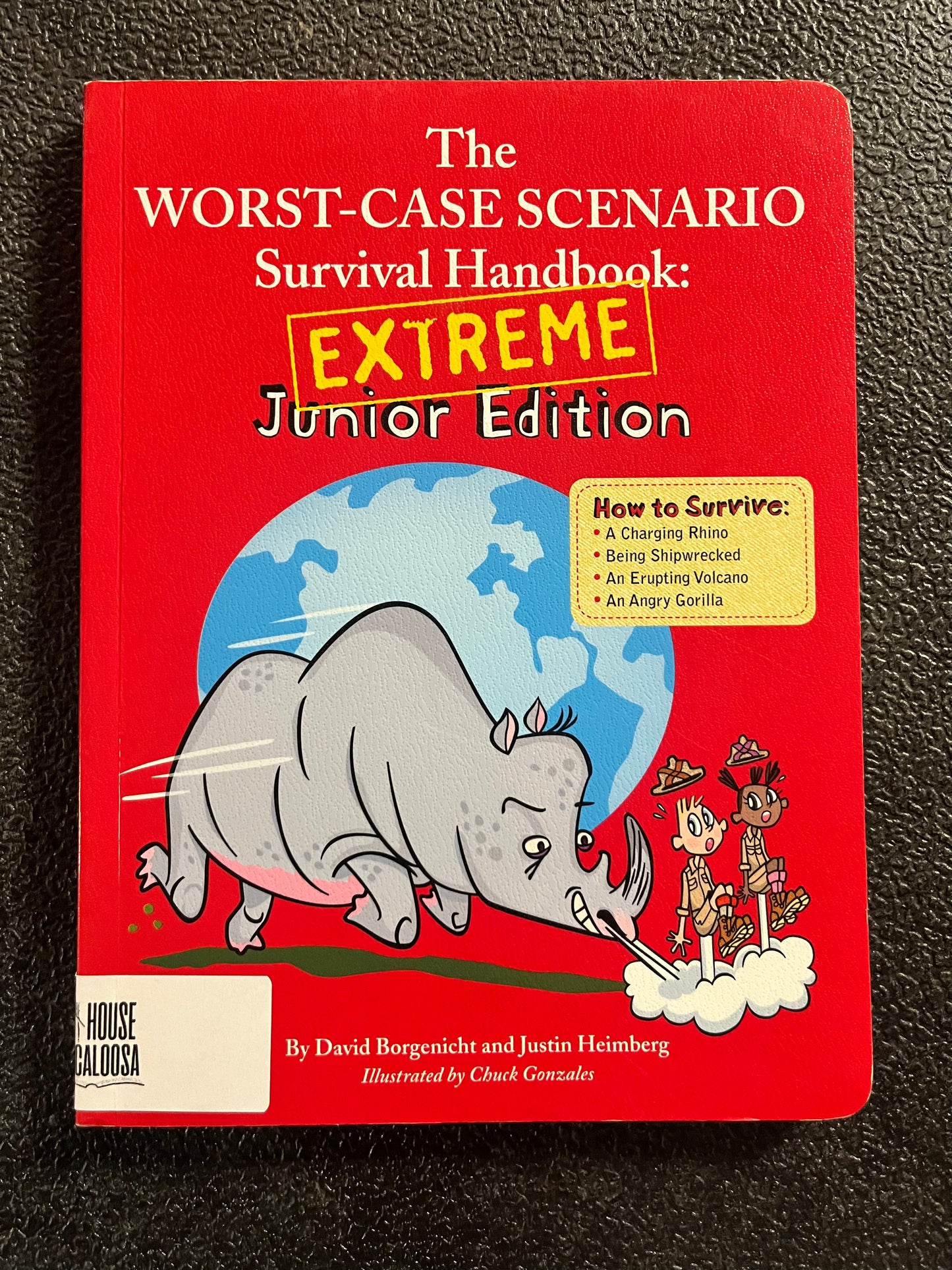 The Worst-Case Scenario Survival Handbook: Extreme Junior Edition
