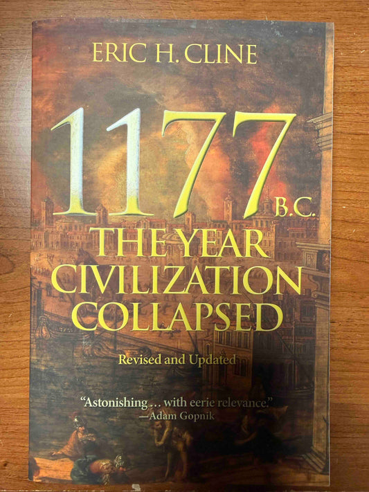 1177 B.C.: The Year Civilization Collapsed
