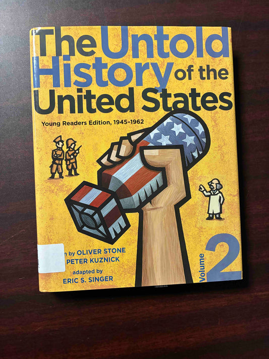 The Untold History of the United States, Volume 2: Young Readers Edition, 1945-1962