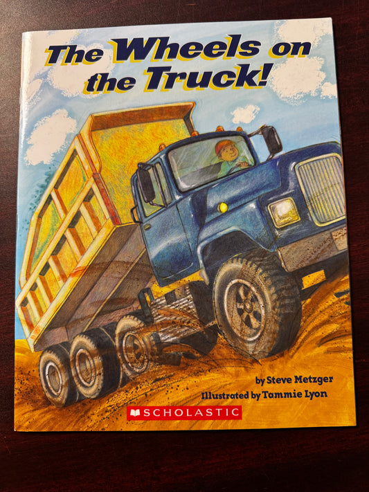The Wheels on the Truck!