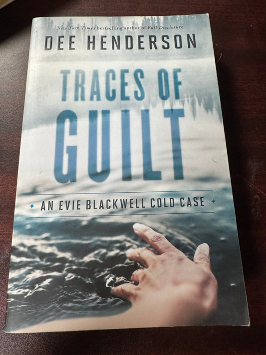 Traces of Guilt, An Evie Blackwell Cold Case