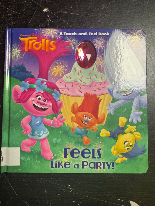 Feels Like a Party! (DreamWorks Trolls)