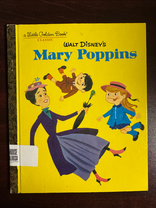 Walt Disney's Mary Poppins (Disney Classics) (Little Golden Book)