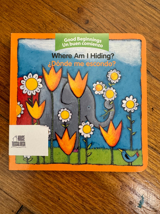 Where Am I Hiding? / ¿Donde Me Escondo? (Un Buen Comienzo)