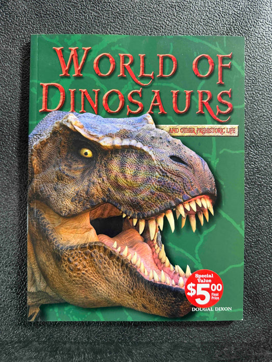 World of Dinosaurs and Other Prehistoric Life