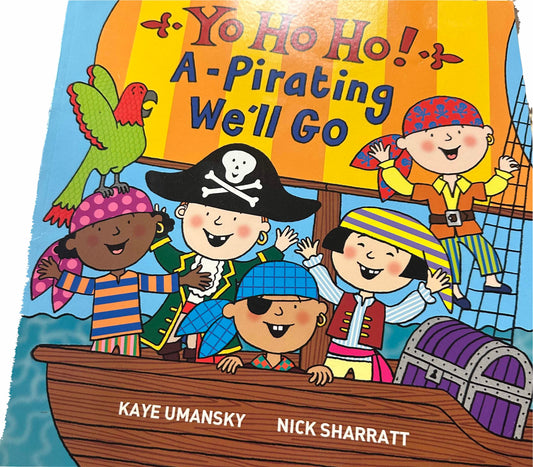 Yo Ho Ho! A-Pirating We'll Go