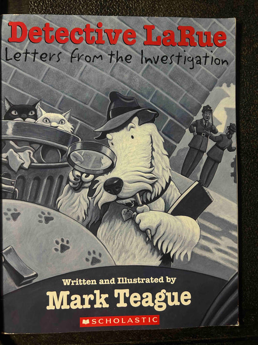 Detective LaRue: Letters from the Investigation