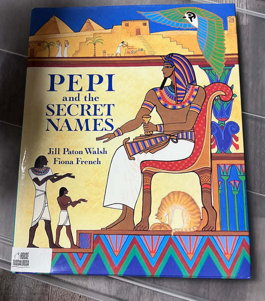 Pepi and the Secret Names