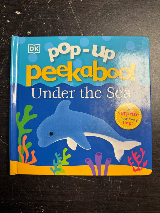 Pop-Up Peekaboo! Under the Sea