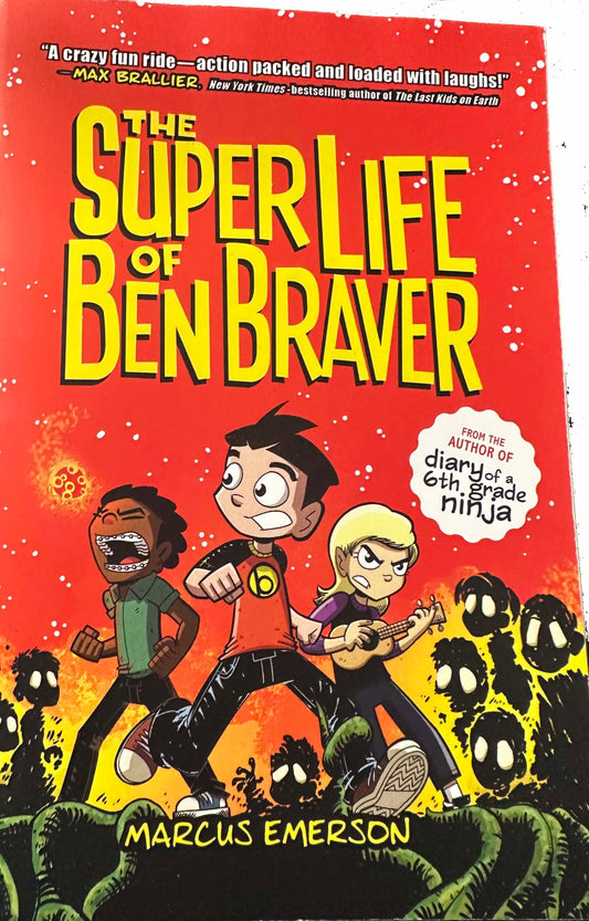 The super life of Ben Braver